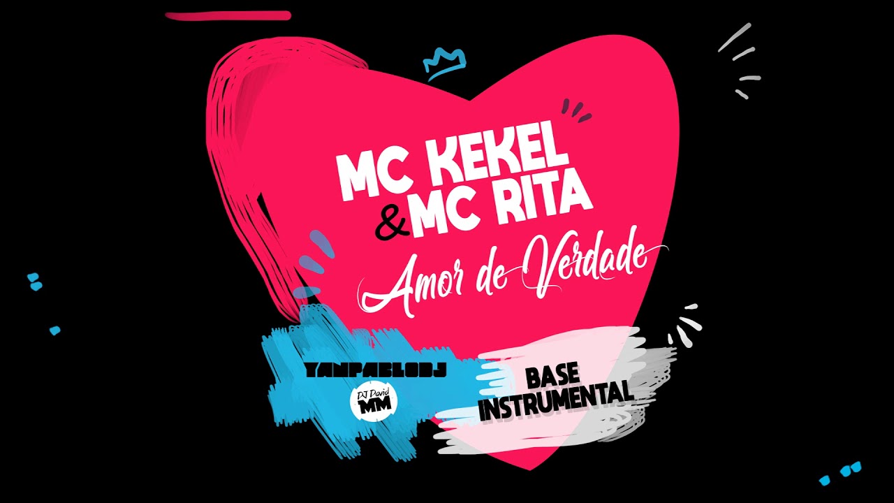 MC Kekel e MC Rita - Amor de Verdade (KARAOKÊ - BASE INSTRUMENTAL - Yan Pablo DJ e DJ David MM)