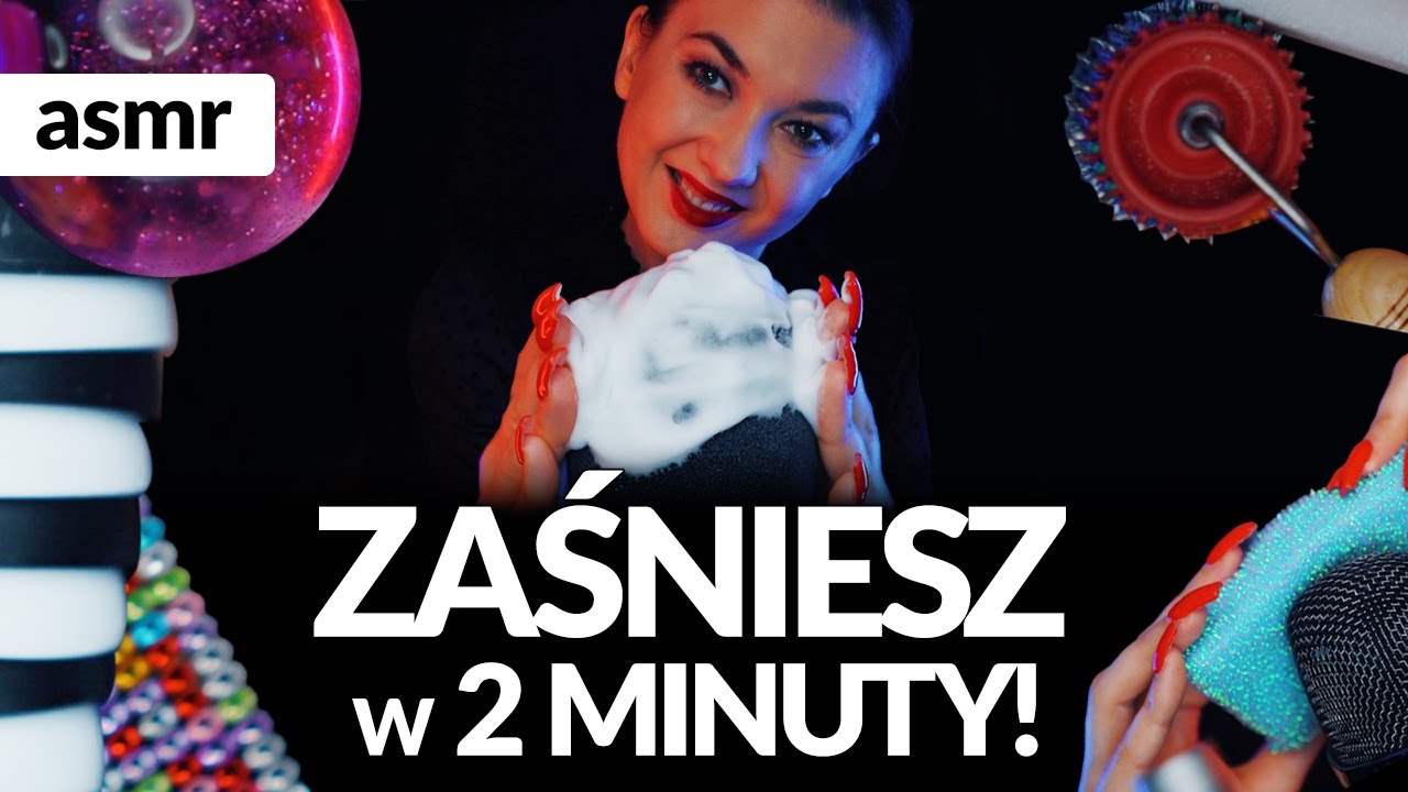 ZAŚNIESZ W 2 MINUTY Z  NOWYMI DŹWIĘKAMI ASMR po polsku