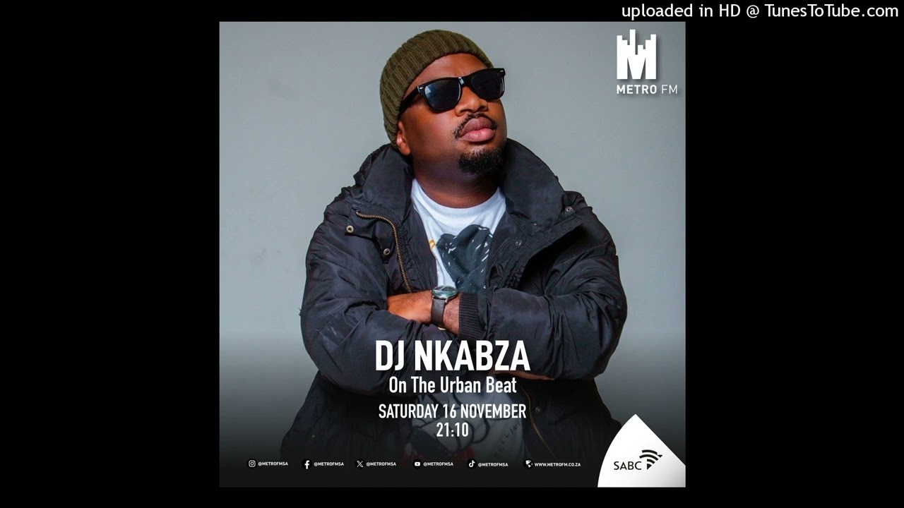 DJ Nkabza - METRO FM mix 6 (3 Step & Afrohouse) URBAN BEAT 2025