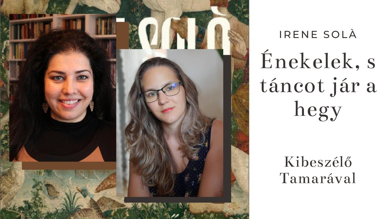 Énekelek, s táncot jár a hegy - Kibeszélő Tamarával