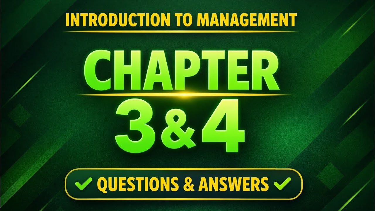 Introduction to management chapter three and four questions and answers 