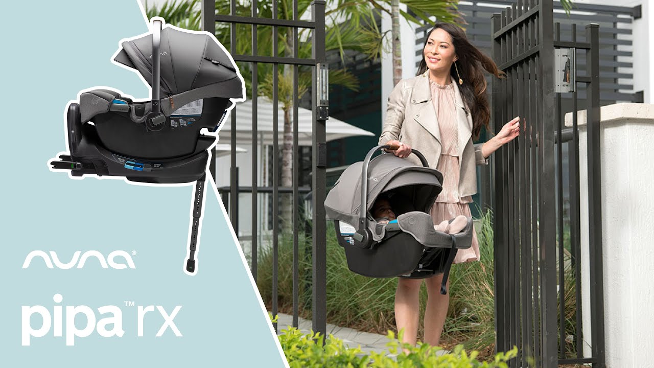 US | Nuna PIPA rx Infant Car Seat: First travels, relaxed rides