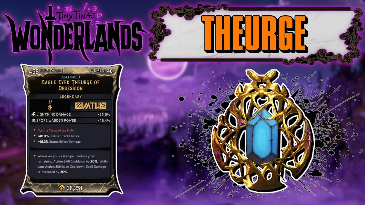 Legendary Item Guide | Theurge | Tiny Tina's Wonderlands