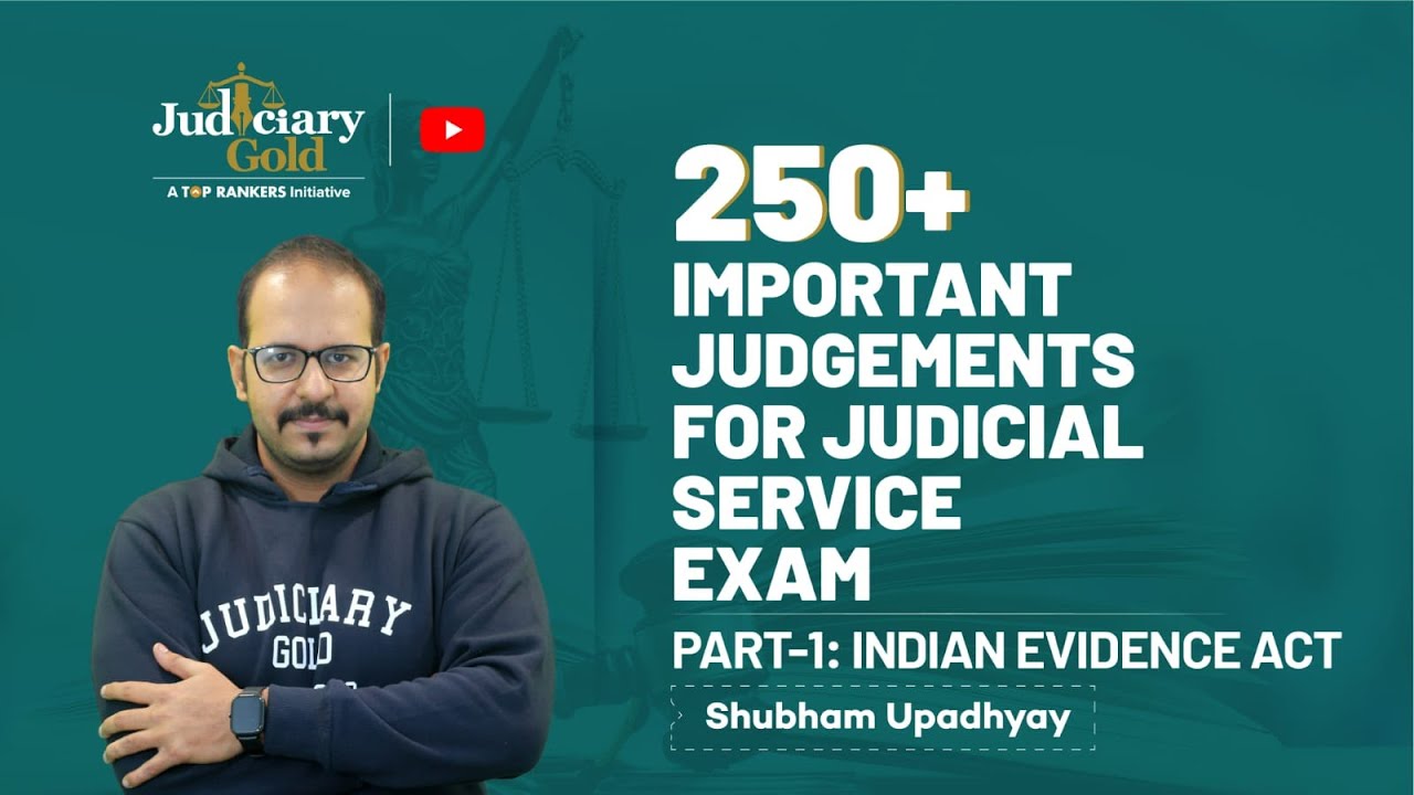 250+ Most Important Judgements For Judicial Service Examinations | Indian Evidence Act - Part 1 |