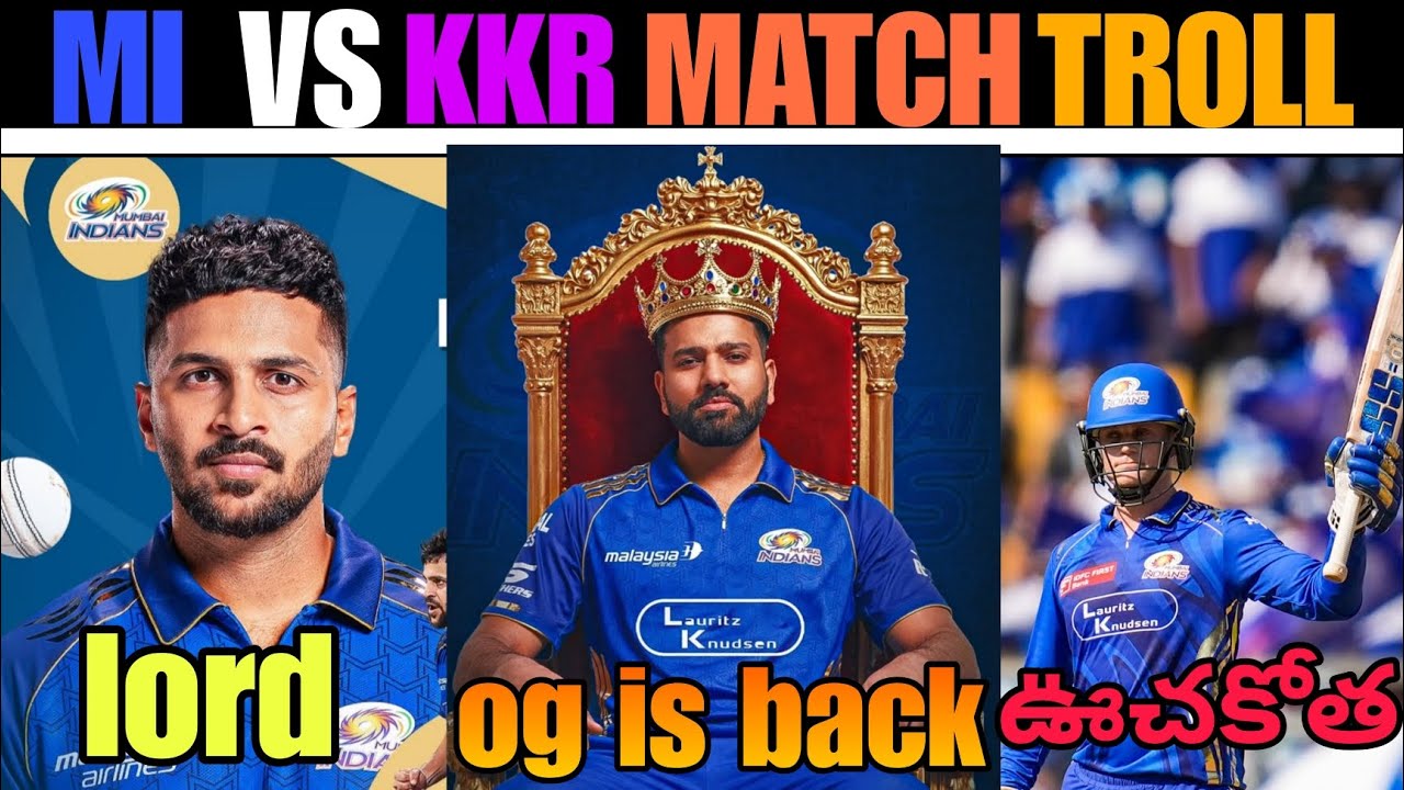 Mi VS KKR MATCH TROLL TELUGU 2026 ROHIT 🔥 Rickelton shardul Thakur THILAK 