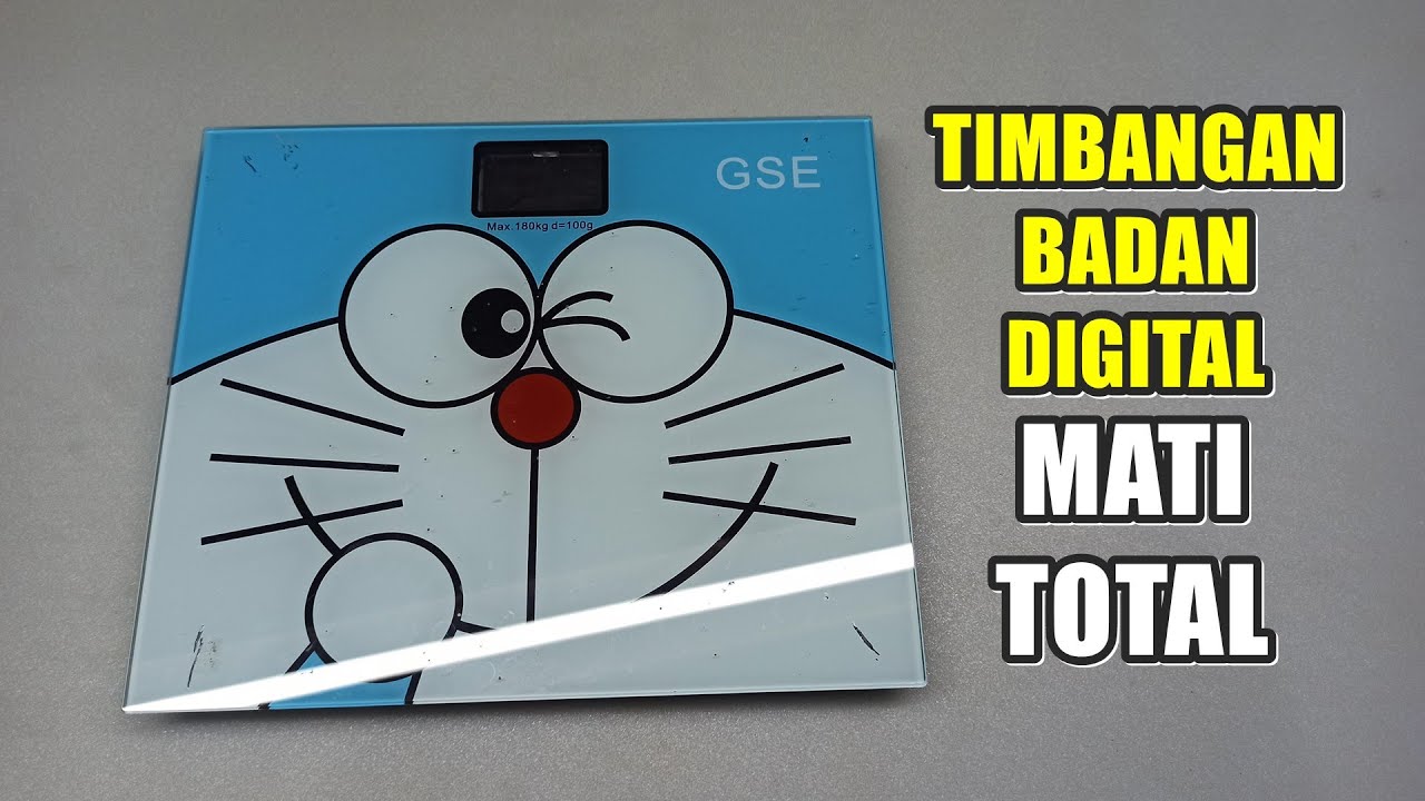 Timbangan Badan Digital Mati Total