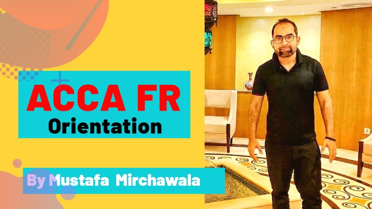 f7( FR) orientation by MUSTAFA MIRCHAWALA( CEO OF MIRCHAWALA INSTITUTE ) IN ENGLISH LANGUAGE