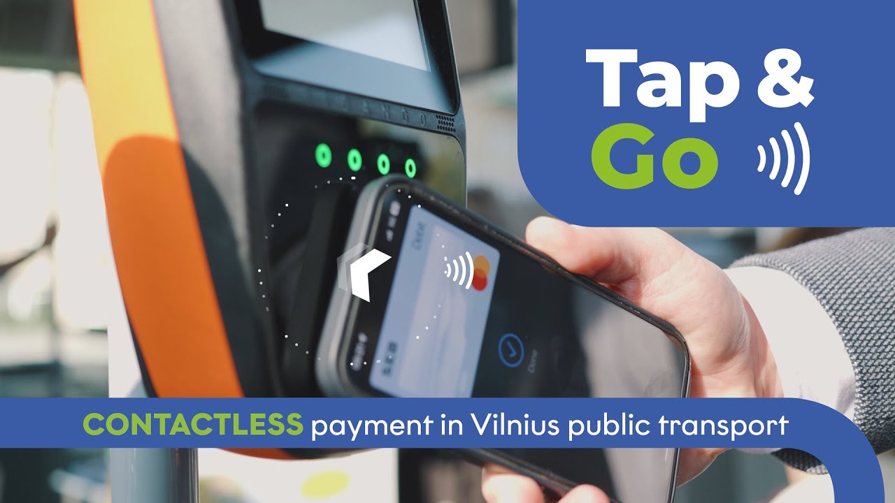 TAP AND GO! Contactless payment in Vilnius public transport