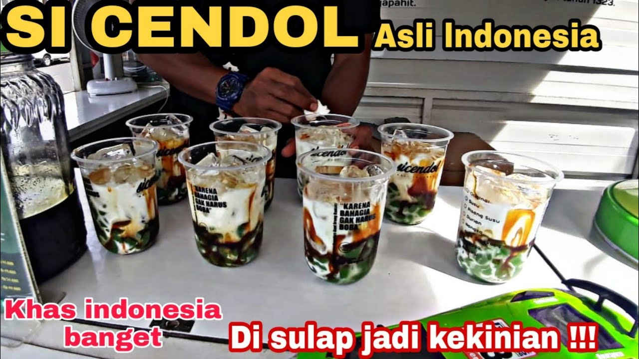 MINUMAN KEKINIAN ‼SI CENDOL ASLI INDONESIA! KEREN BANGET ES CENDOL DISULAP JADI KEKINIAN|Street food