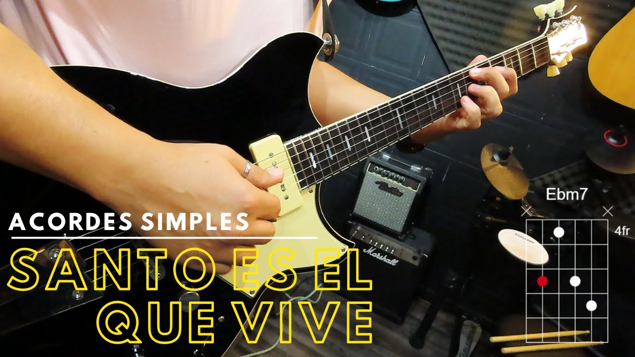 santo es el que vive guitarra, acordes