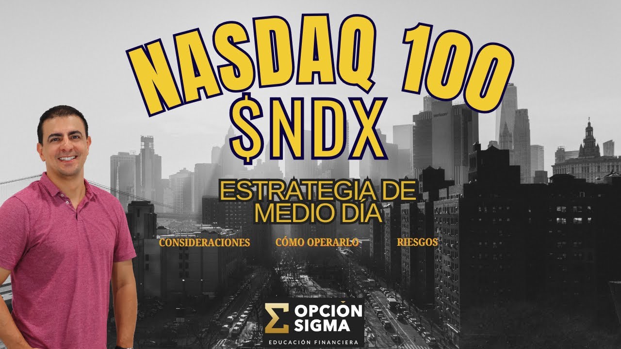$200 diarios a la hora del Almuerzo. NDX - Consideraciones, Riesgos y Beneficios