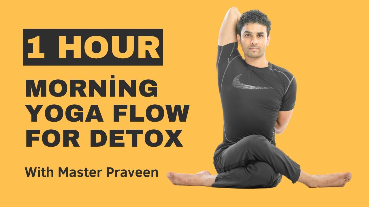 Morning Yoga Flow for Detox | Energizing Yoga Mix Routine with Master Praveen @PraveenYogaAcademy