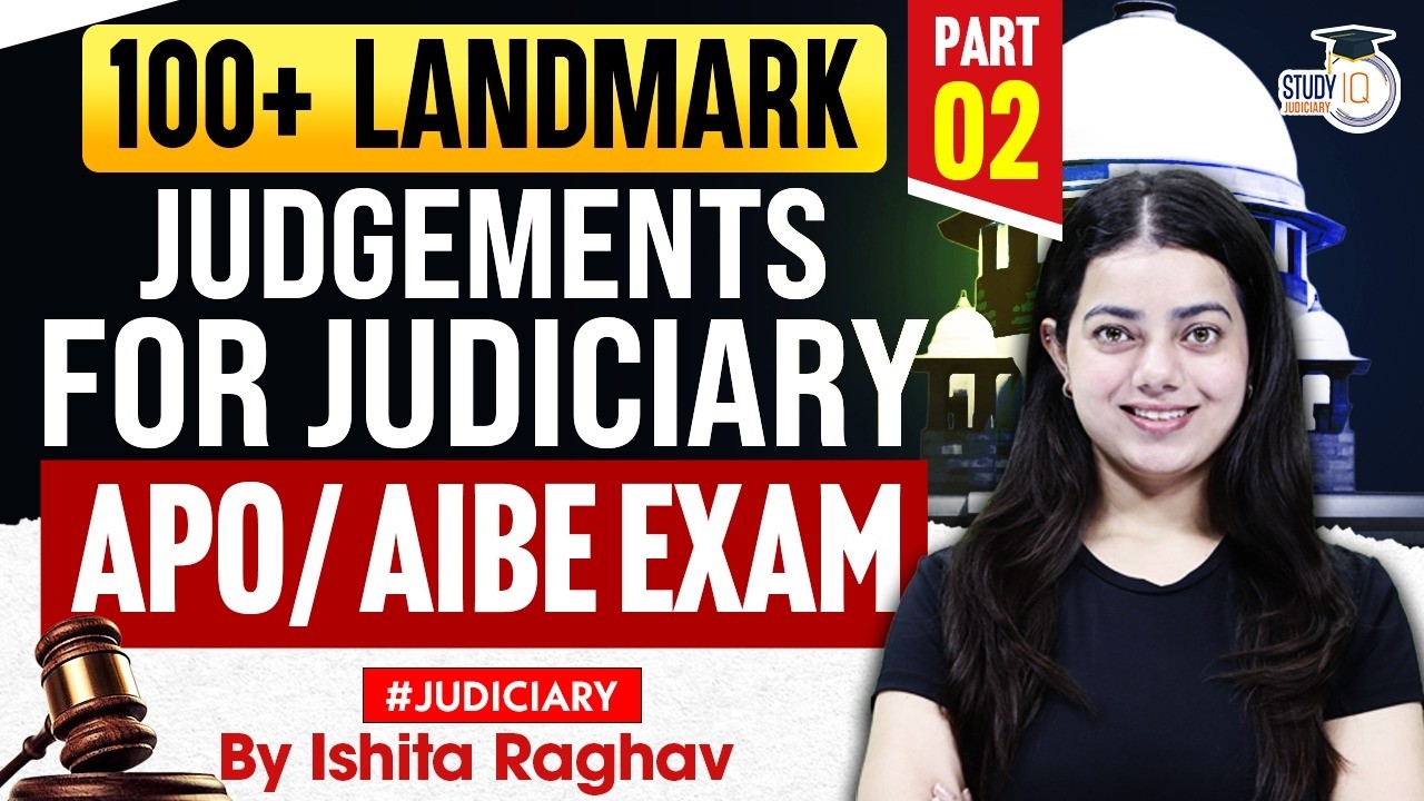 100+ LANDMARK JUDGEMENTS FOR AIBE 21, JUDICIARY, APO EXAM | BY ISHITA MA’AM
