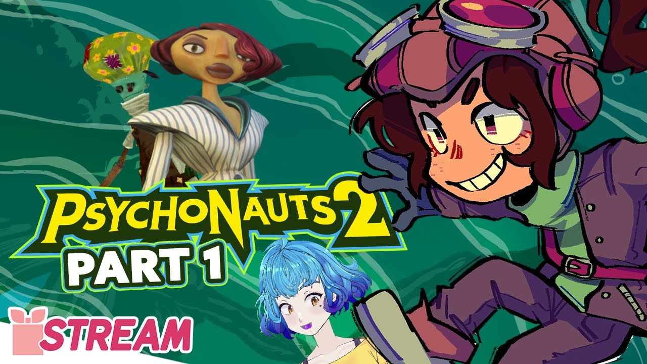 Psychonauts 2 - PART 1