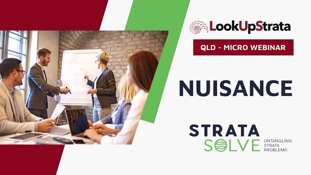 QLD: Body Corporate Micro Webinar Series: Nuisance | LOOKUPSTRATA
