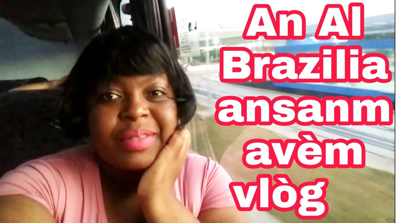 Part:1 ANN VWAYAJE ANSANM AV&Egrave;M(capital Brezil)