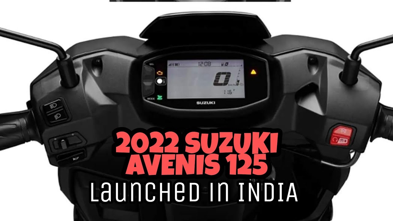 SUZUKI AVENIS 125 2022 IS LAUNCHED IN INDIA