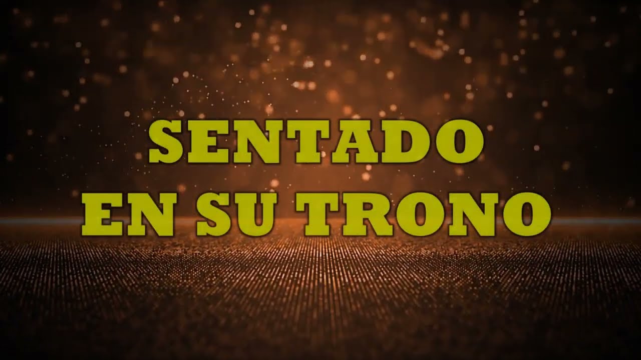 SENTADO EN SU TRONO (Pista) - PM