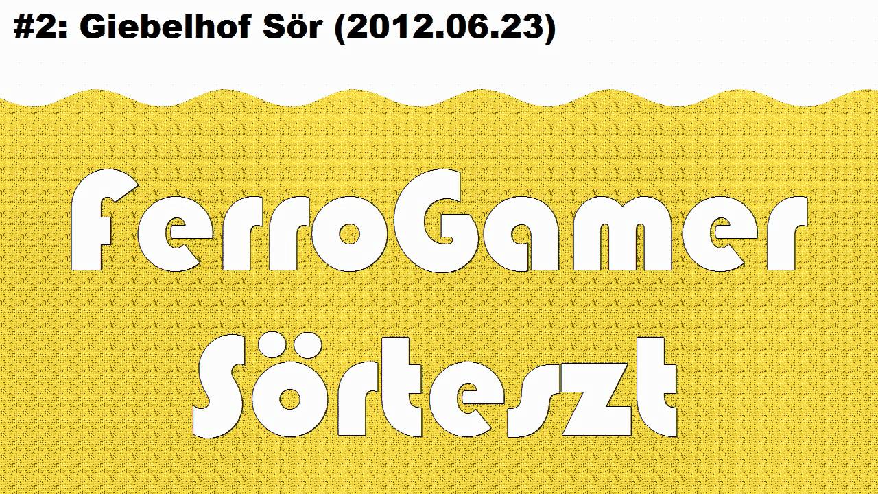 FerroGamer Sörteszt - #2 - Giebelhof Sör