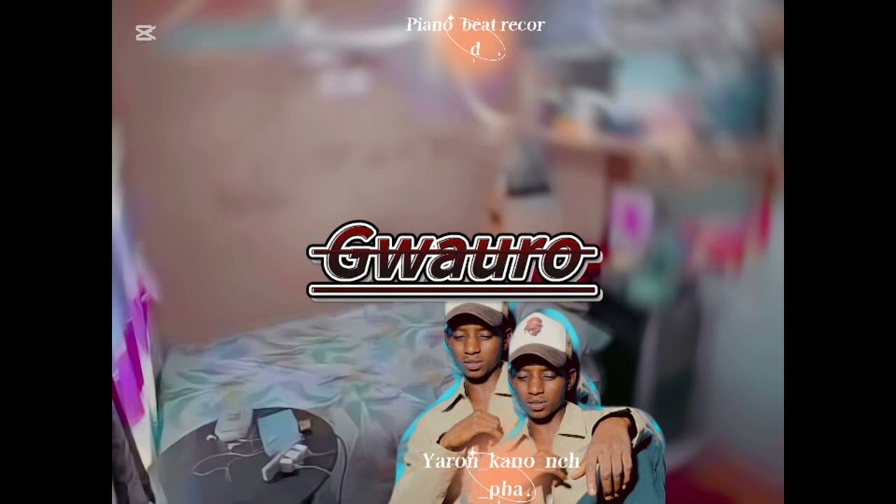 Yaron_kano_neh_pha/gwauro\ 2026/