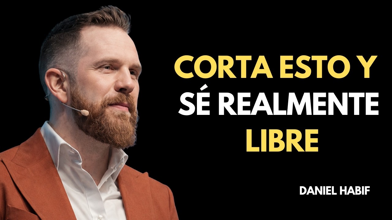 10 Cosas que Debes Eliminar de Tu Vida en Silencio para Ser Libre ✨ | Danial Habif