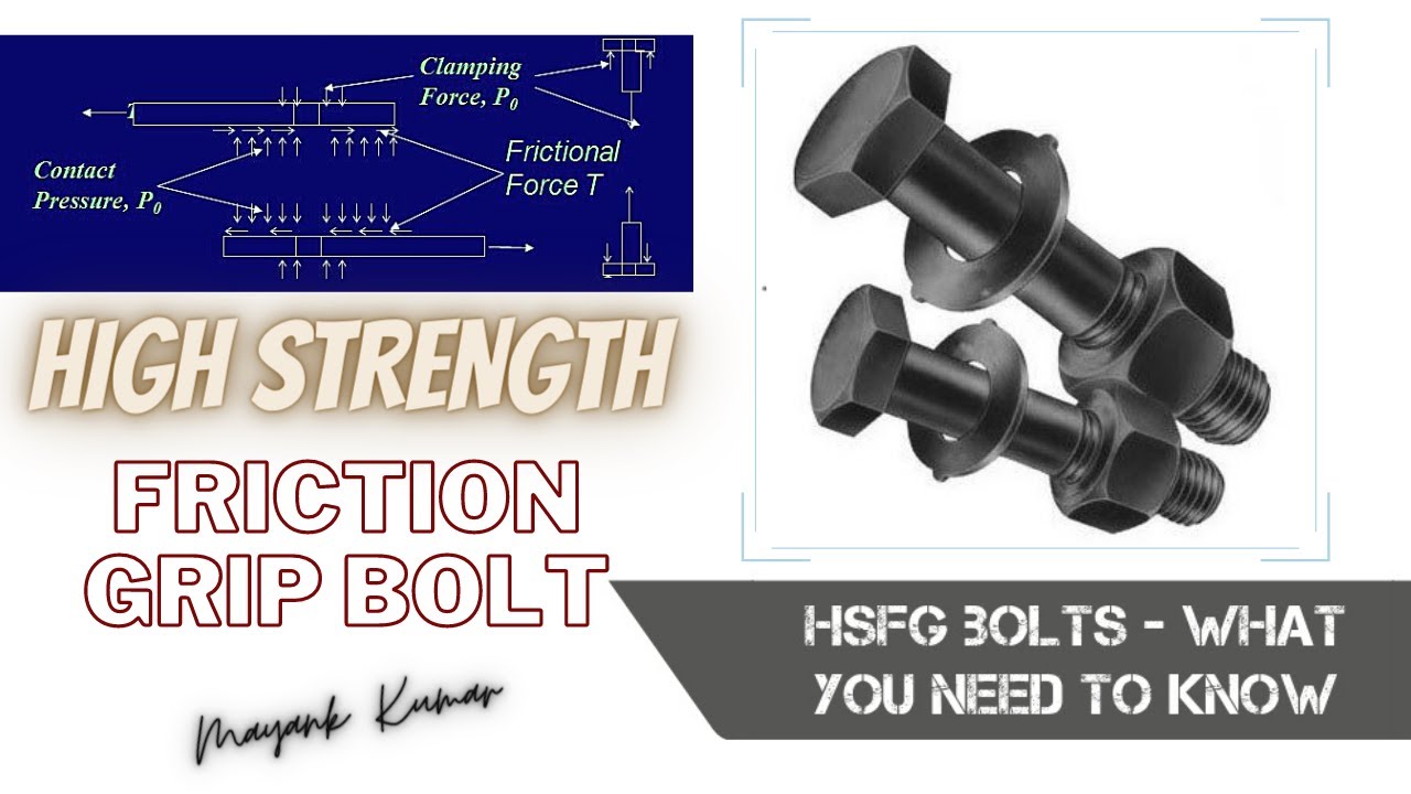18 HSFG Bolts (Friction Type)