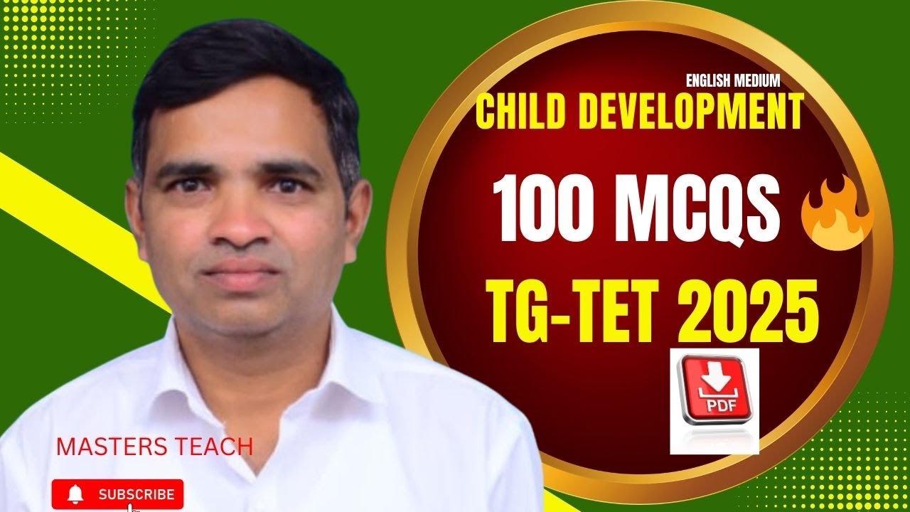 Child Development & Pedagogy 100 MCQs 🔥 | TG-TET 2025 | Unit-wise | With Answers