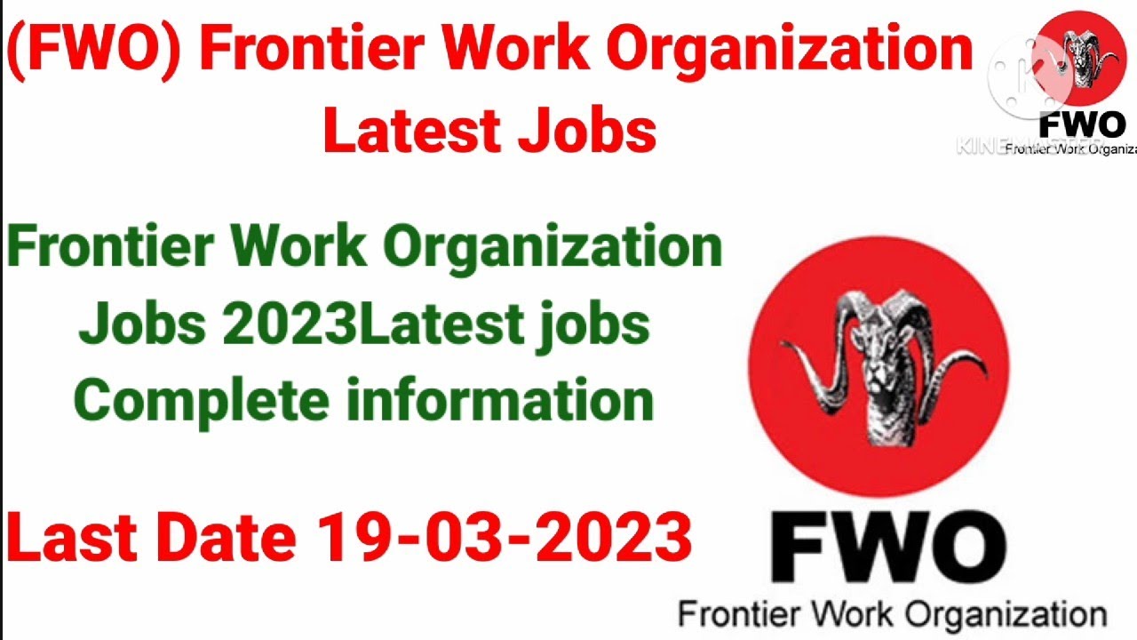FWO jobs, Frontier Work Organization Lates jobs 2023,Jobs in FWO Forntier Work Organization,
