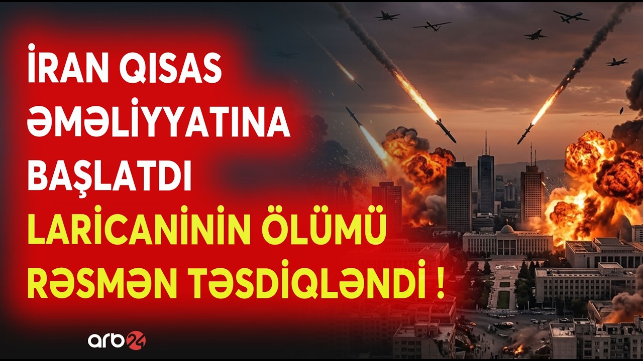 SON DƏQİQƏ! İrandan QİSAS ƏMƏLİYYATI -Əli Laricaninin ölümünə CAVAB OLARAQ Təl-Əvivi BOMBARDMAN ETDİ