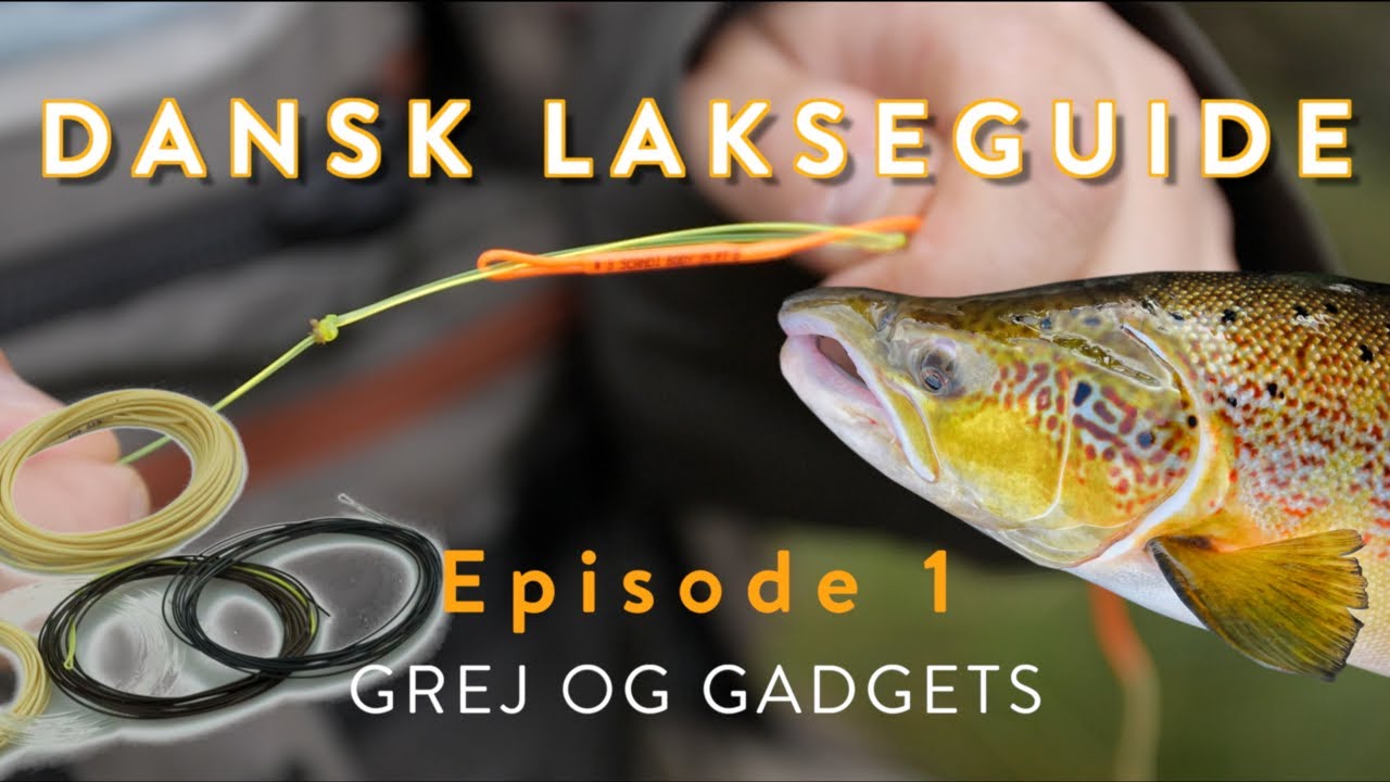 Laks i Danmark episode 1: Grej og gadgets - Sådan optimerer DU dit laksefiskeri