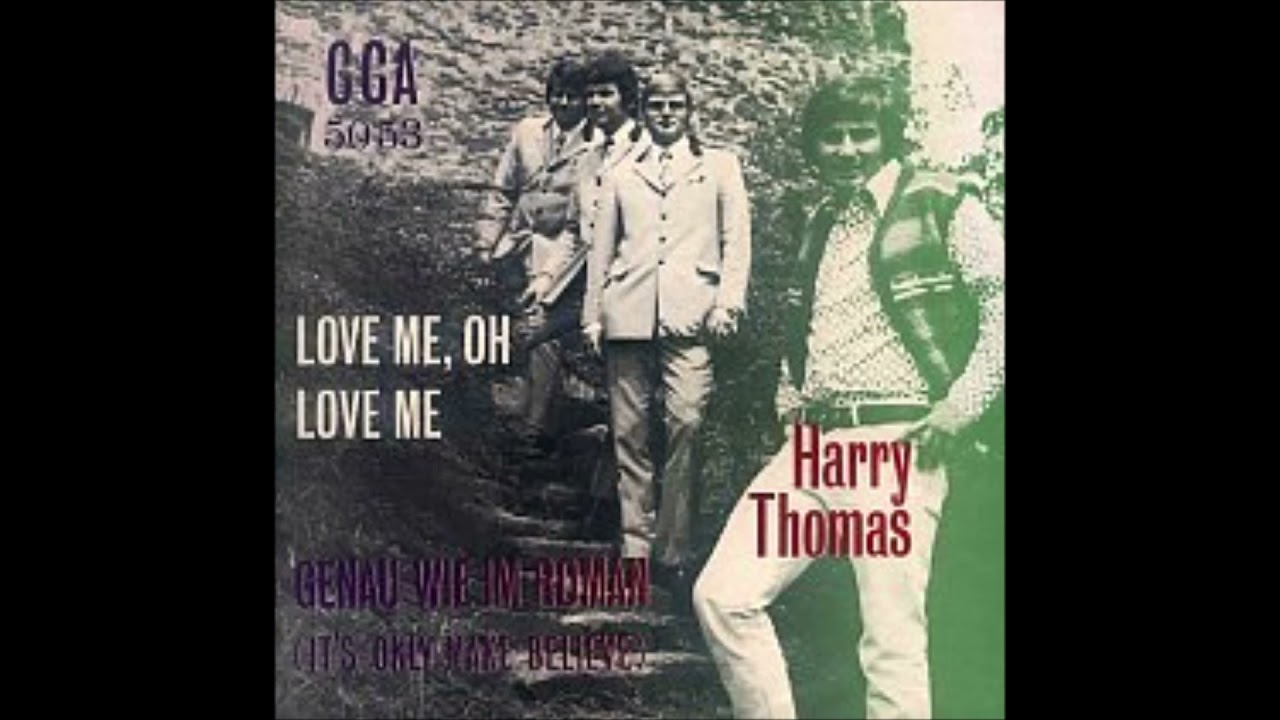 Harry Thomas  -  Love me, oh Love me  1970