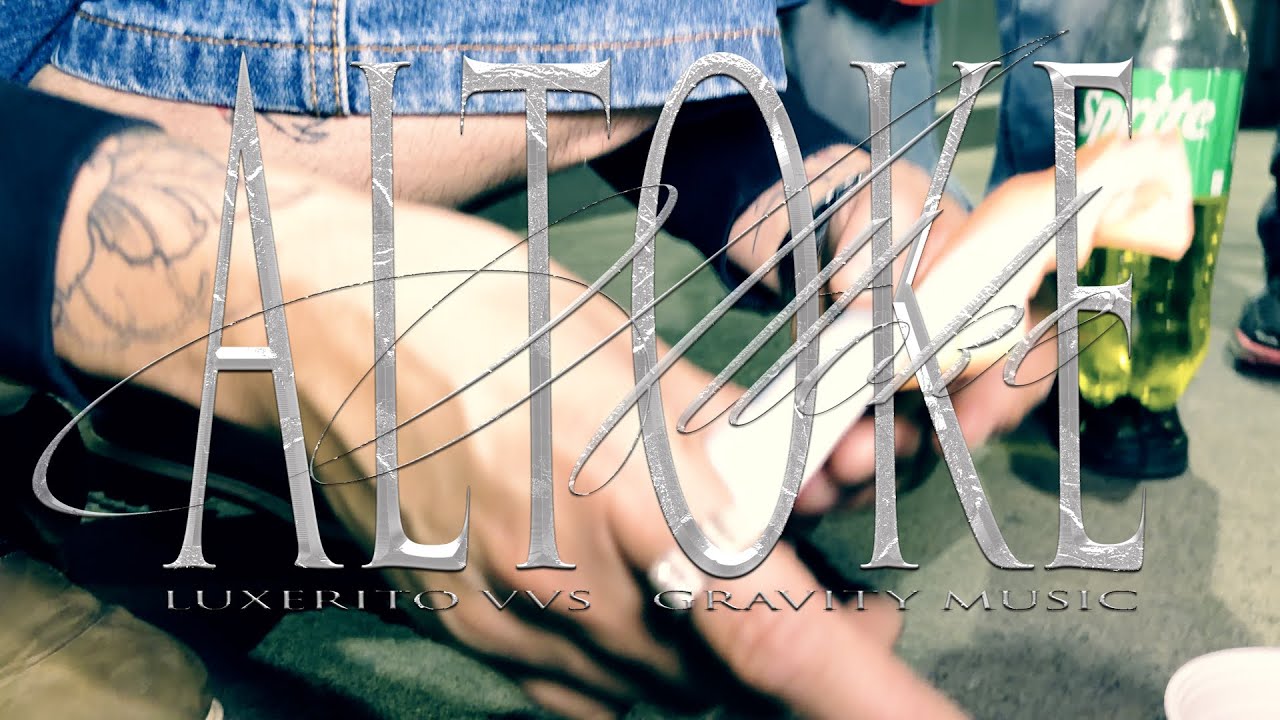 ALTOKE - LUXERITO VVS (PROD BY GRAVITY MUSIK) VIDEO OFICIAL ALLENBOBB