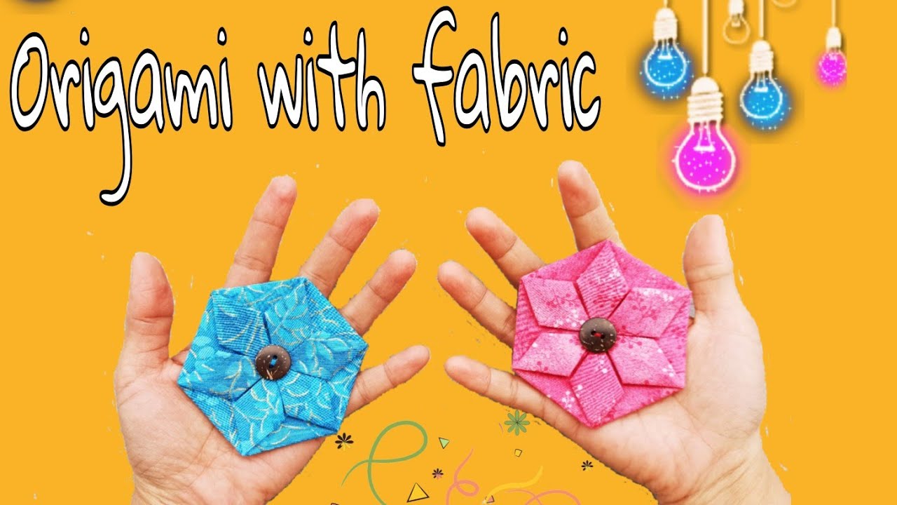 Origami with fabric | DIY hexagon