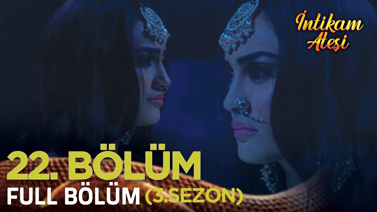 İntikam Ateşi Hint Dizisi 3. Sezon 22. Bölüm