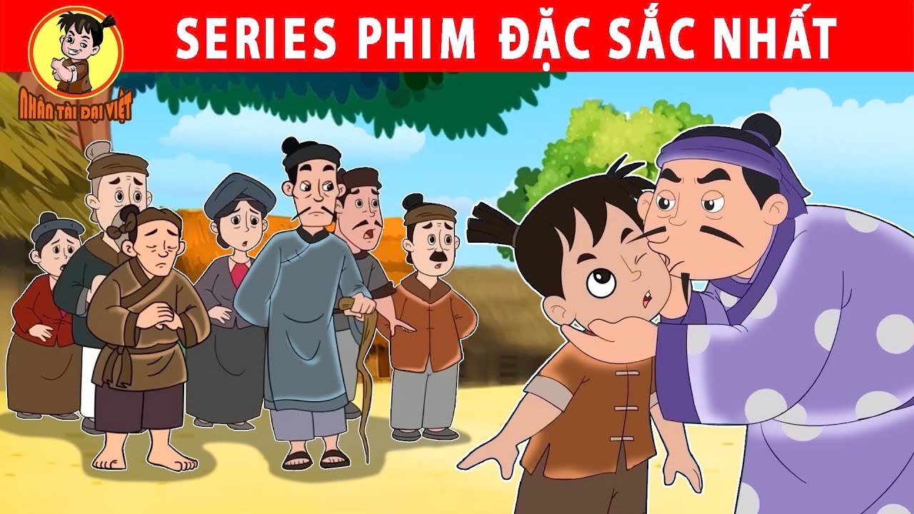 SERIES PHIM ĐẶC SẮC NHẤT - Nhân Tài Đại Việt - Phim hoạt hình - Truyện Cổ Tích Việt Nam