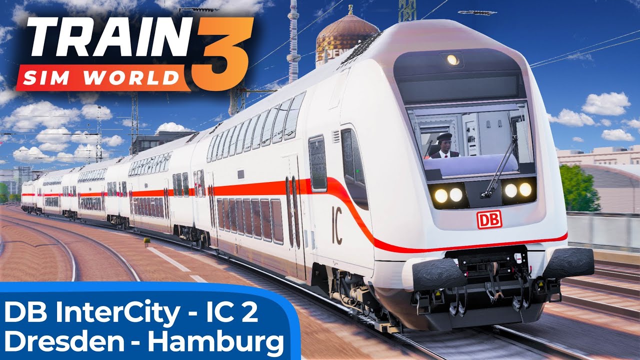 DEUTSCHE BAHN | InterCity: Dresden - Hamburg | TRAIN SIM WORLD 3 | Doppelstock IC2 & BR 146.5 | TSW3