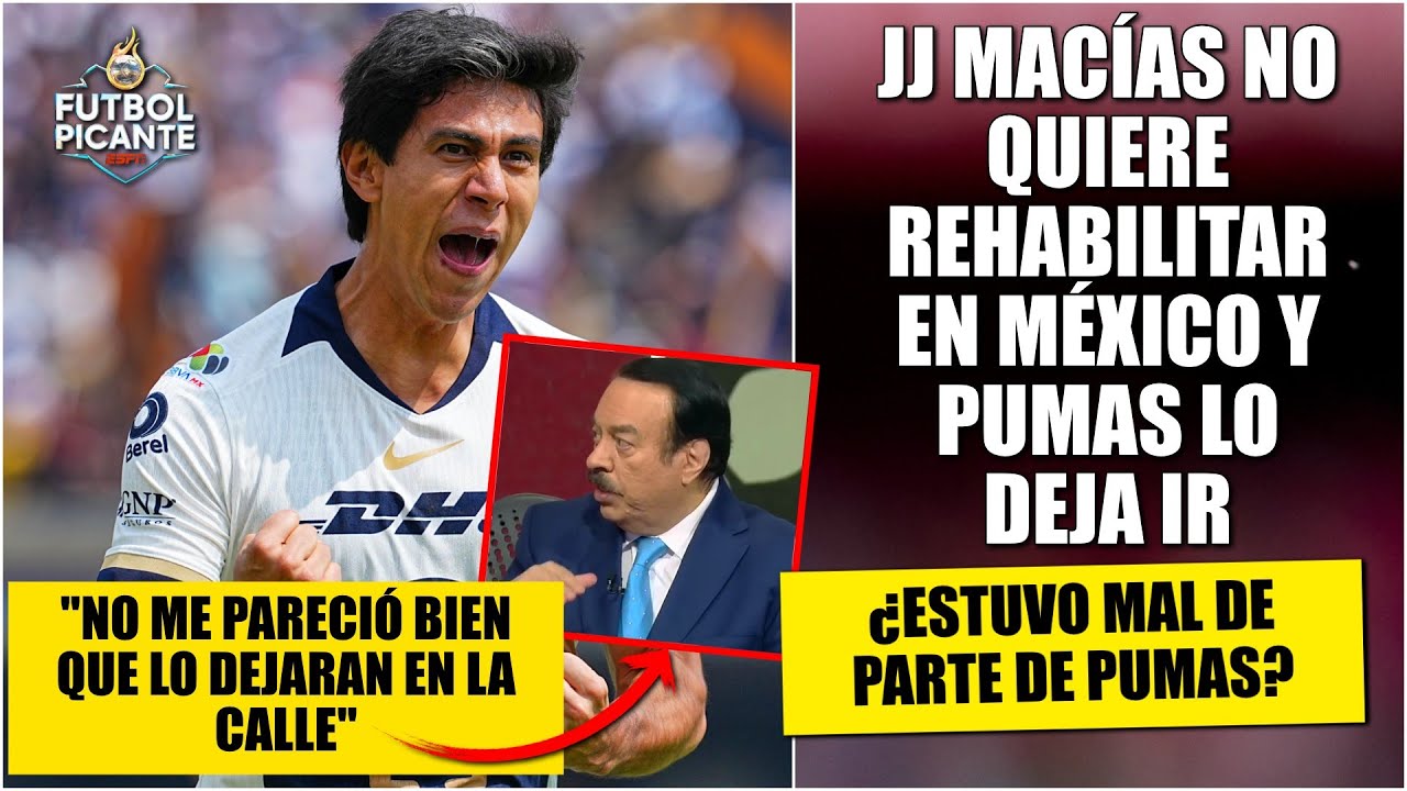 PUMAS le dice ADI&Oacute;S a JJ MAC&Iacute;AS y busca RETENER a Keylor Navas | Futbol Picante