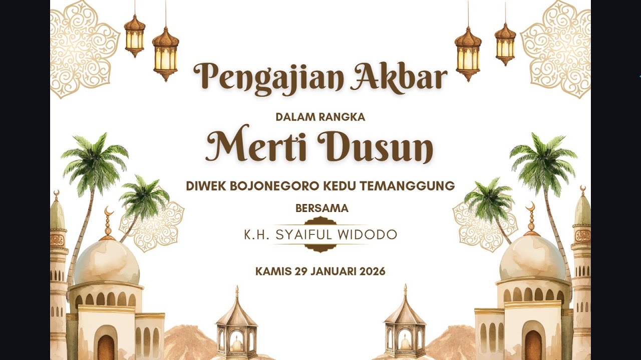 LIVE  Pengajian Akbar dalam Rangka Merti Dusun dan Nyadran Dusun Ndiwek Tmg || Tgl 29.Januari 2026