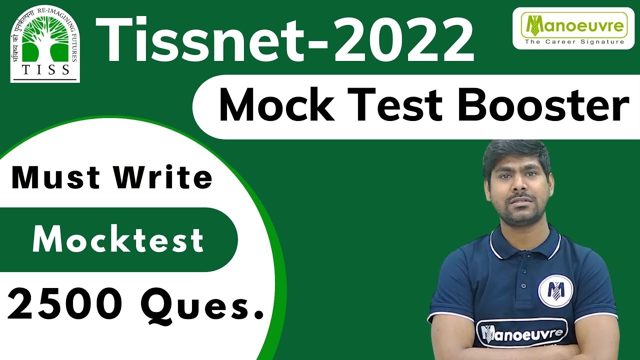 TISSNET 2022 - Must Do ! - Mock Test Booster - 2500plus Ques. | Target Tiss Campus | Score High