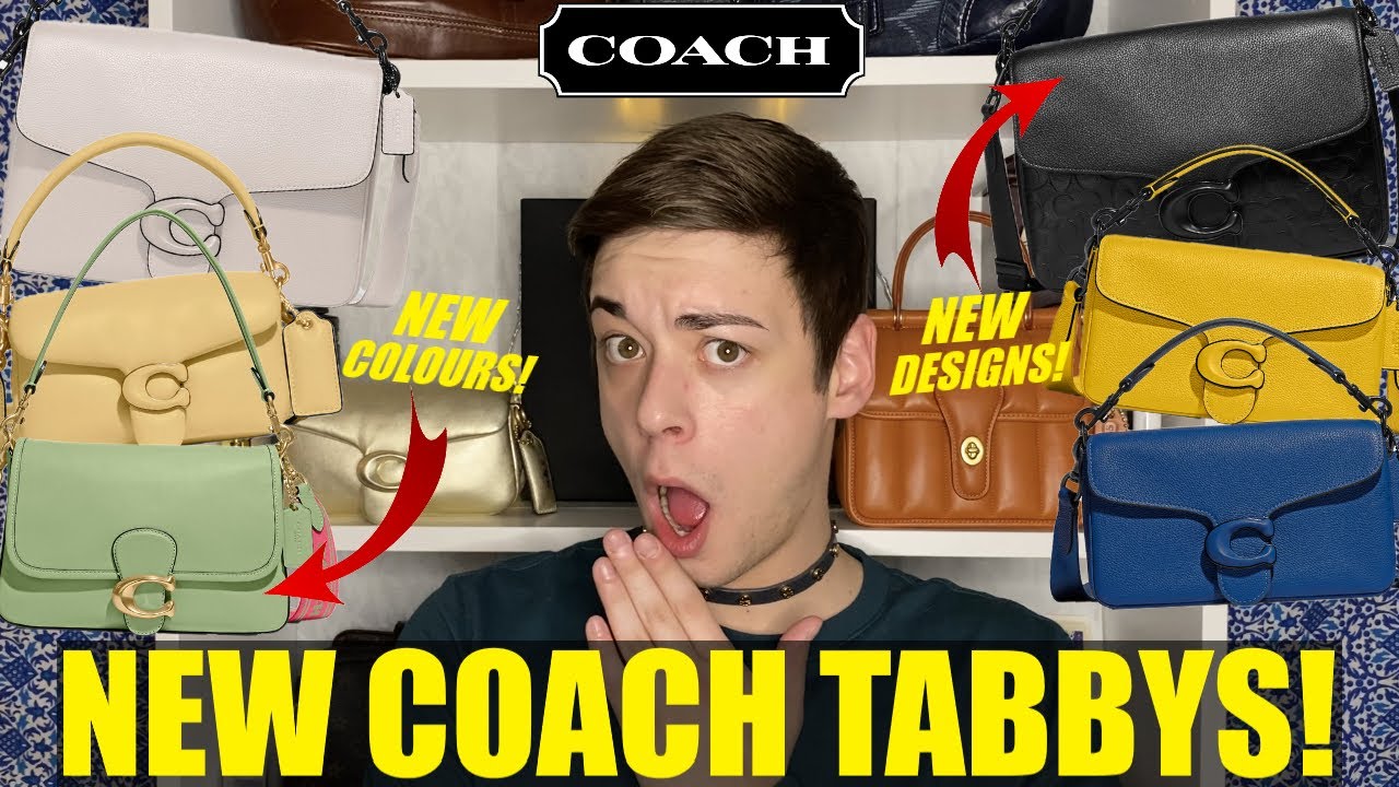 NEW Coach Tabby Bag Designs AND Spring Colours!