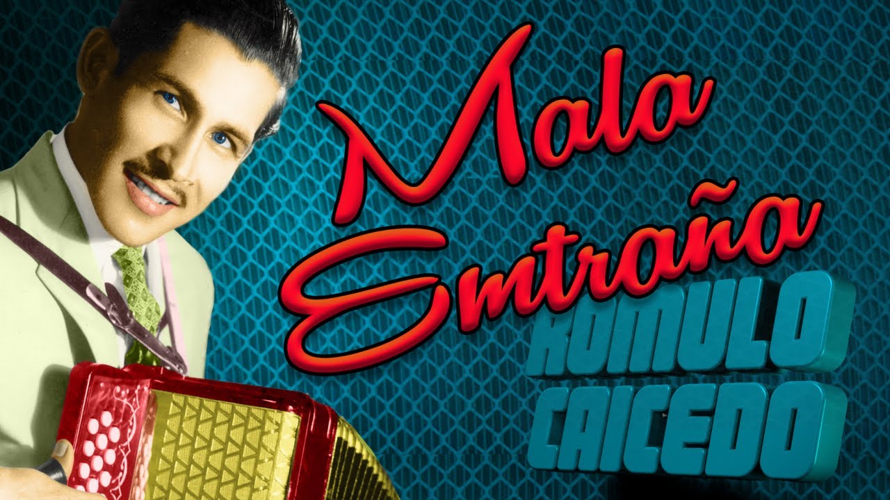 Discos El Dorado - Romulo Caicedo - Mala Entraña
