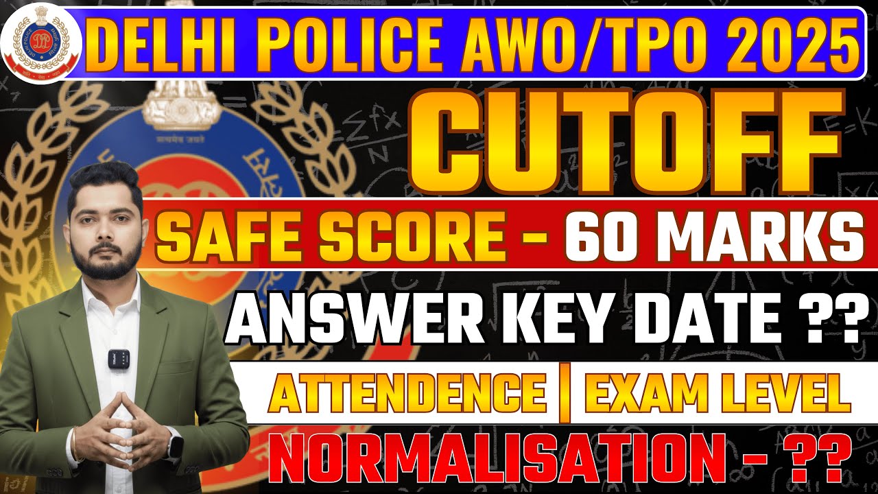 Delhi Police AWO/TPO 2025 Cutoff | Delhi Police AWO/TPO Safe Score 2025