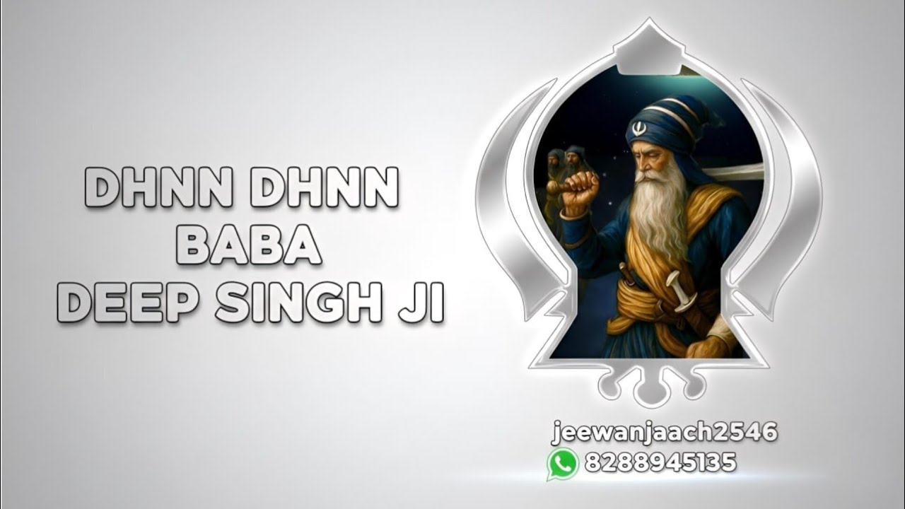 Dhan Dhan Baba Noudh Singh sahib ji.