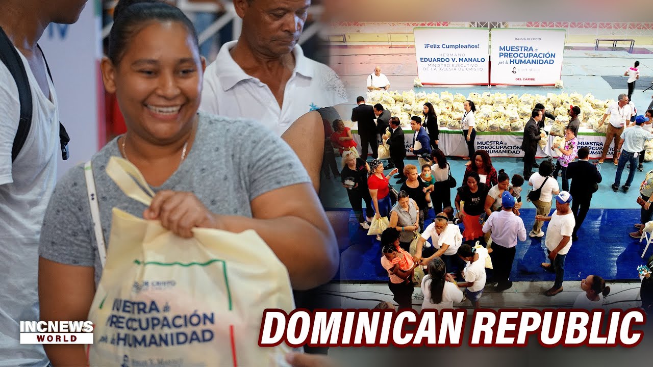 Struggling Communities Receive Relief in Dominican Republic | INC News World