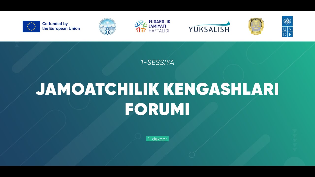 Fuqarolik jamiyati haftaligi doirasida Jamoatchilik kengashlari forumi bo‘lib o‘tmoqda 2 QISM