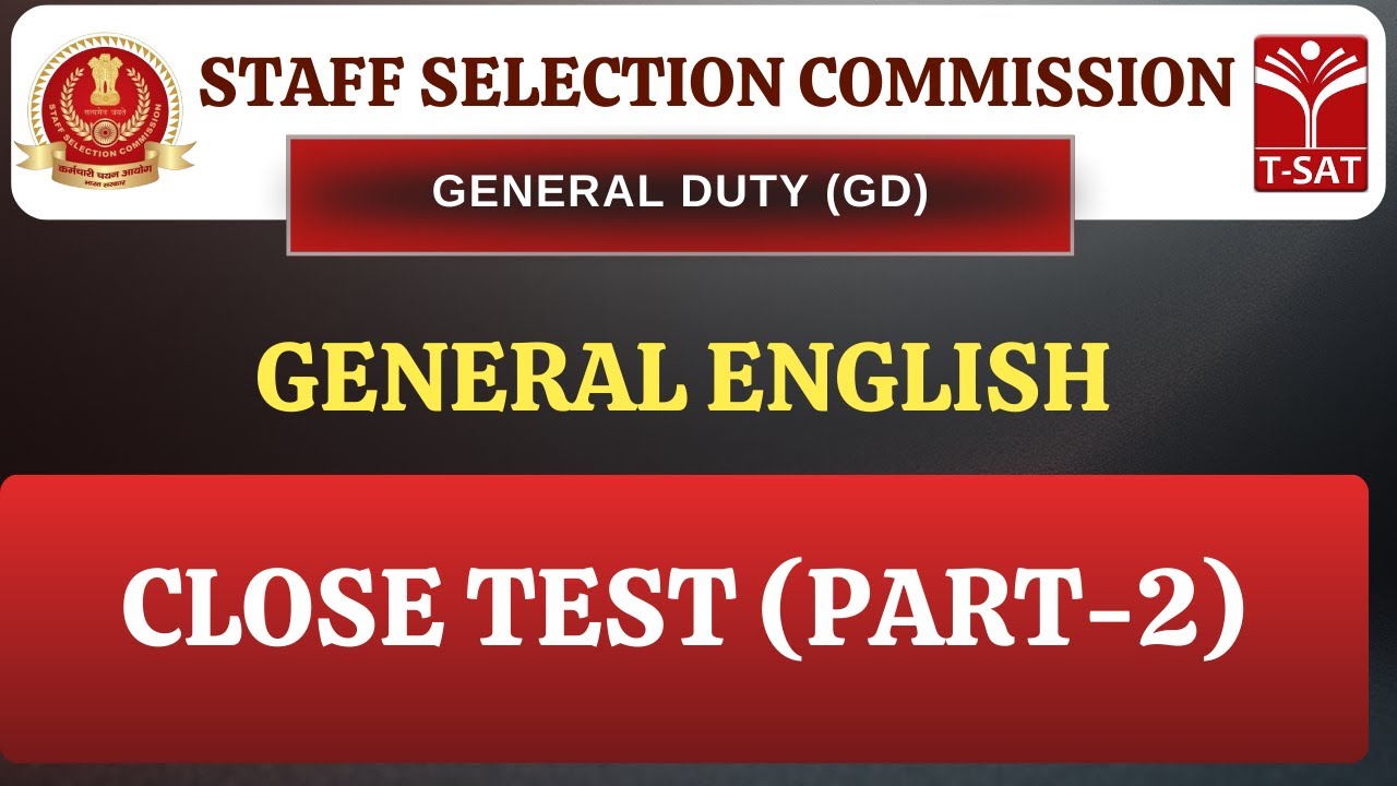 SSC GD | Competitive General English - Close Test (Part-2) | T-SAT
