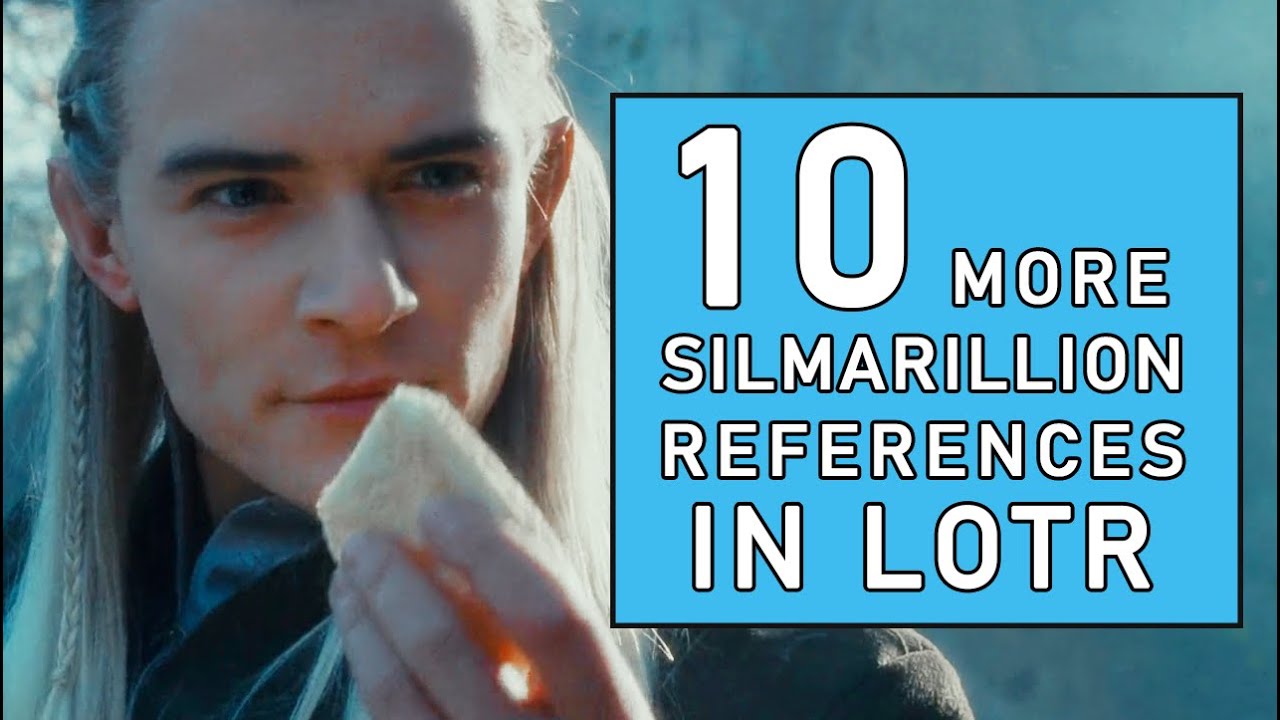 10 More Silmarillion References You May Have Missed In The LOTR Movies