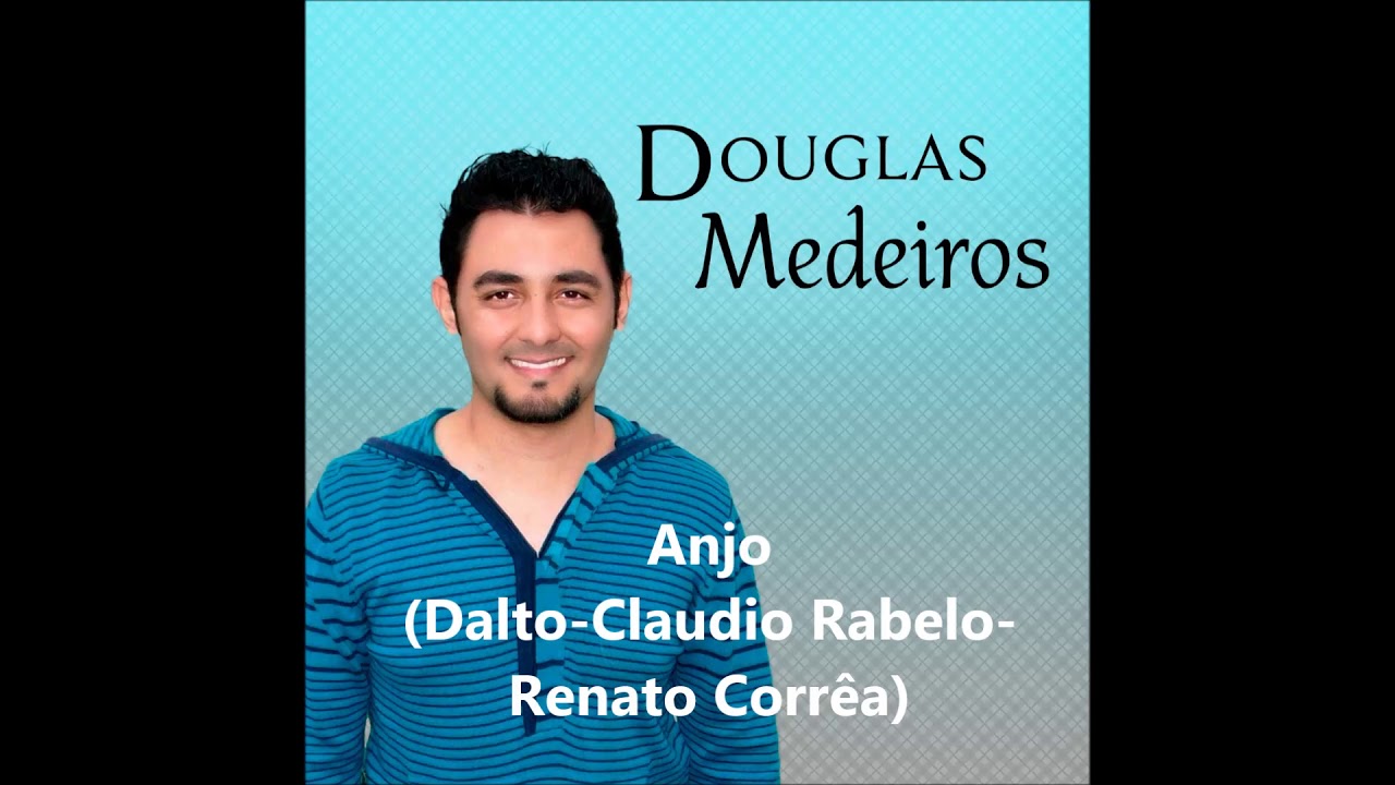 Douglas Medeiros - Anjo