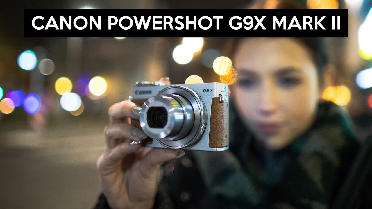 Canon PowerShot G9X Mark II English review | great camera with a stunning low light performance