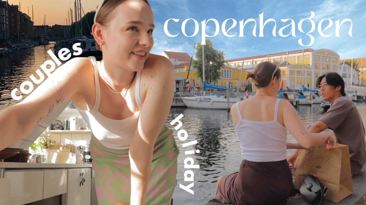 healing holiday in Copenhagen w. my boyfriend 💚 picnics & summer beauty routine | Sissel